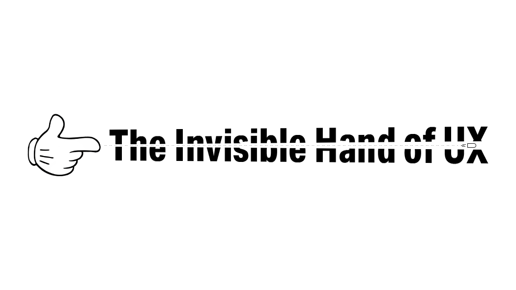The Invisible Hand of UX — black and white wordmark banner